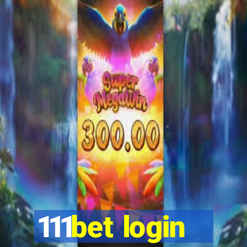 111bet login